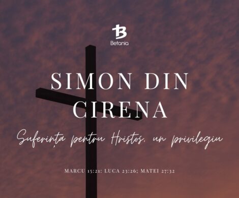 Simon din Cirena – Suferința pentru Hristos, un privilegiu (Marcu 15:21: Luca 23:26; Matei 27:32) 270/365